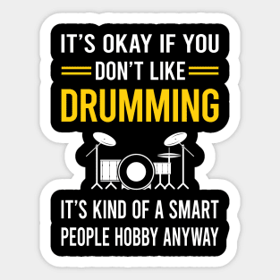 Smart People Hobby Drumming Drummer Drum Drums Sticker